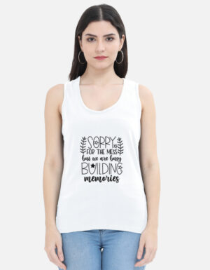 Sorry for the Mess Tank – Memory Maker Edition