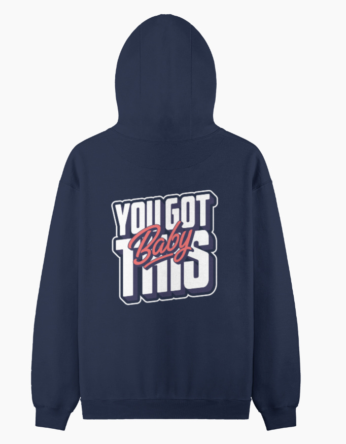 You Got This Baby Hoodie - Image 5