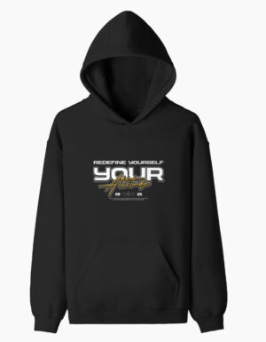 Redefine Yourself Hoodie